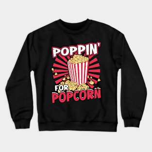 Poppin' for Popcorn Crewneck Sweatshirt